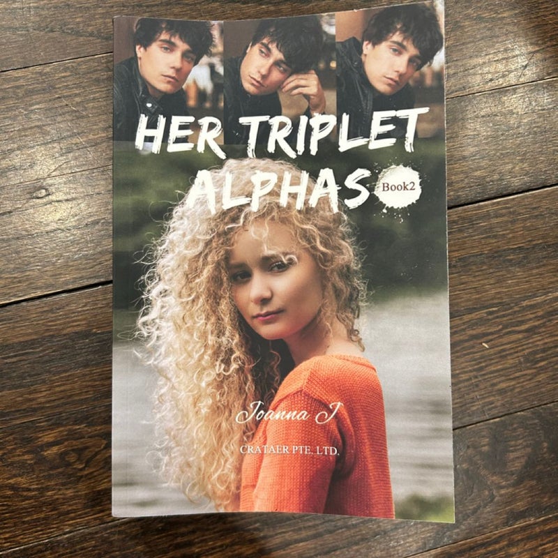 Her Triplet Alphas (Book 2)