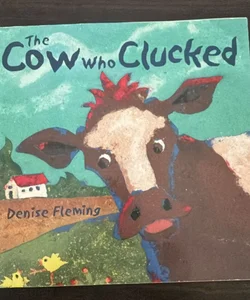 The Cow who clucked