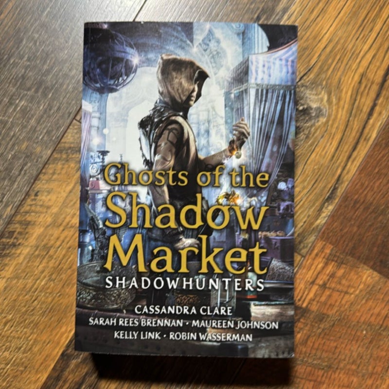 Ghosts of the Shadow Market