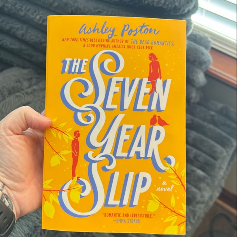 The Seven Year Slip