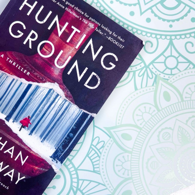 Hunting Ground | Hiding Place | Killing Field