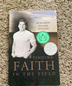 Finding Faith in the Field