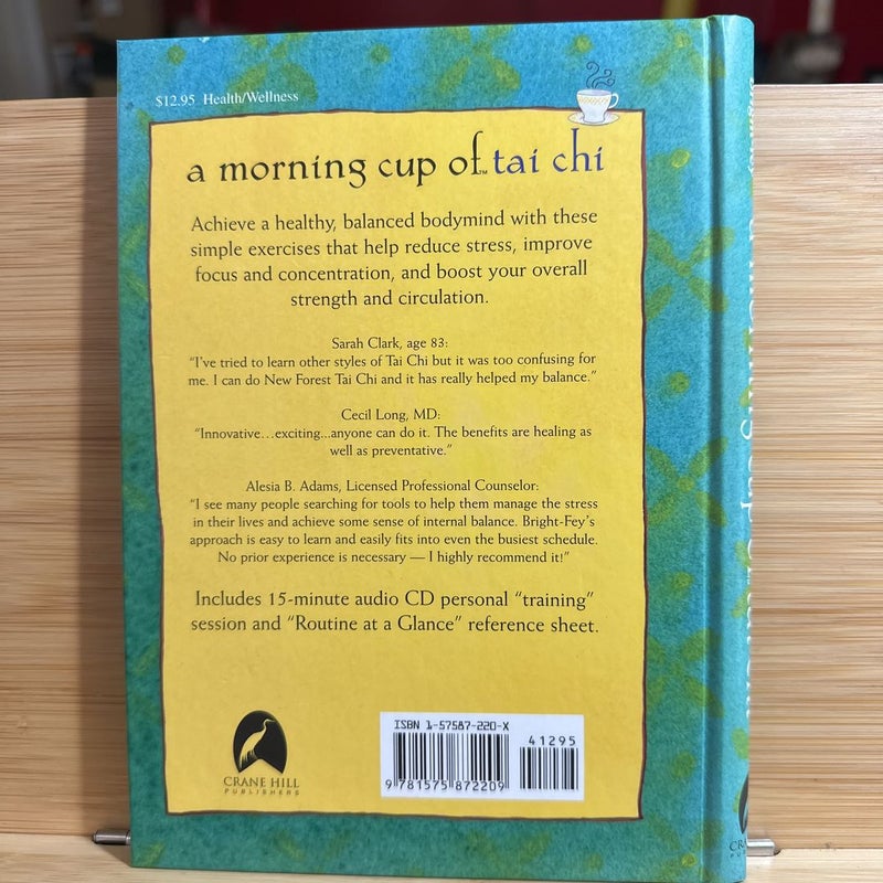 A Morning Cup of T'ai Chi