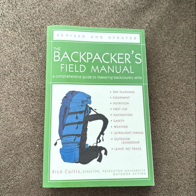 The Backpacker's Field Manual, Revised and Updated