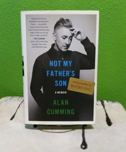 Signed! - Not My Father's Son (First Edition)