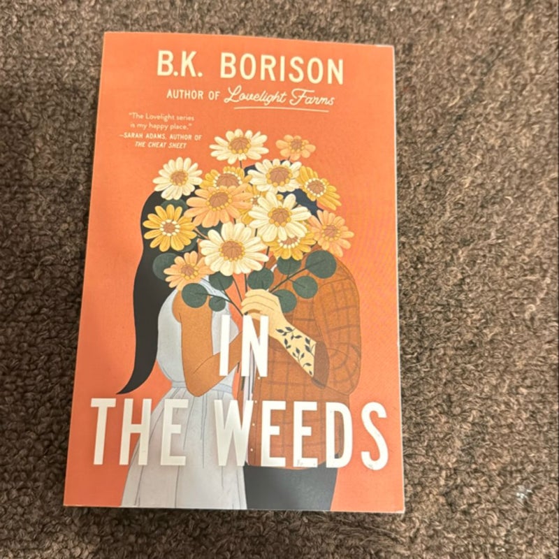 In the Weeds