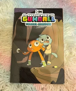 The Amazing World of Gumball: Tunnel Kingdom