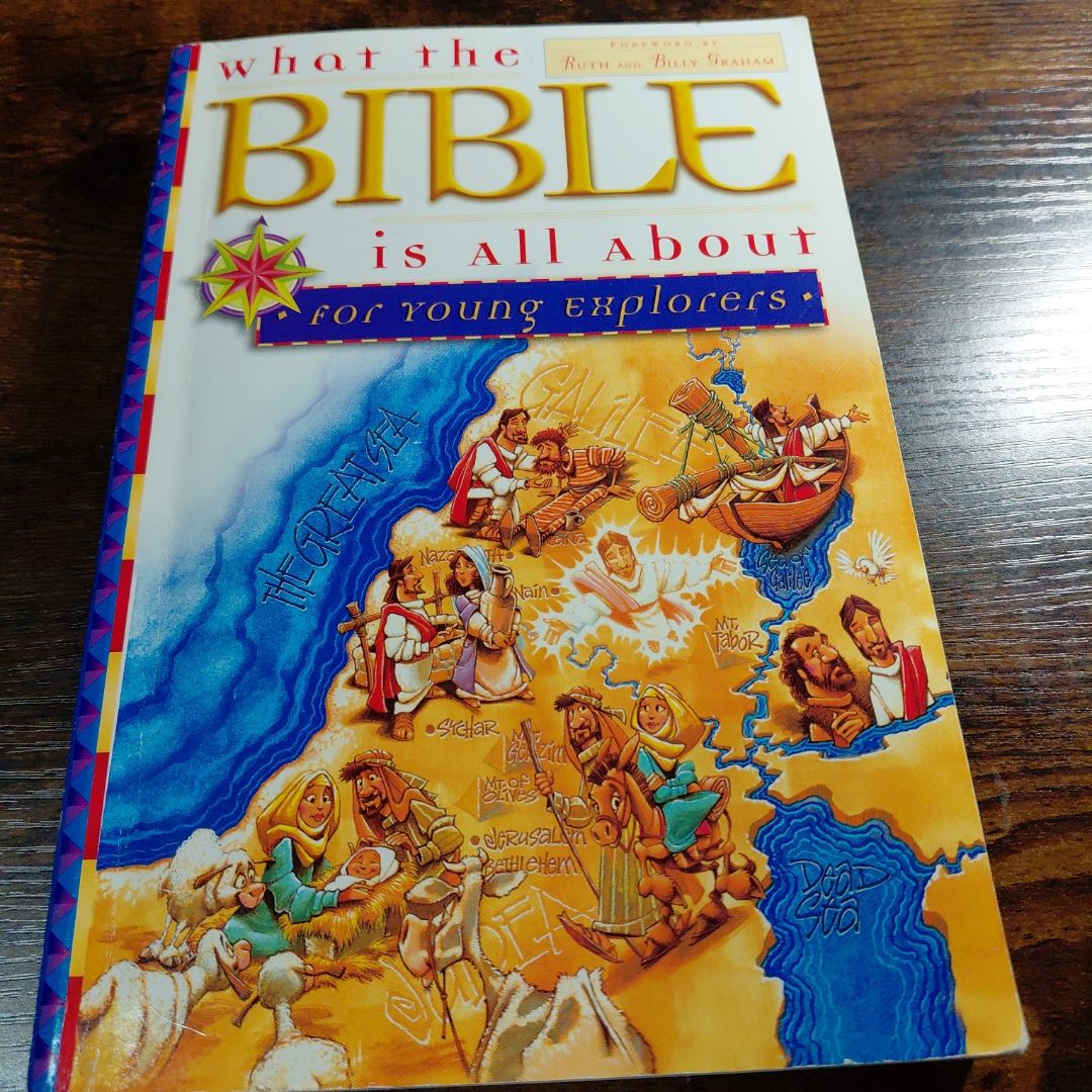 What the Bible Is All about Handbook for Kids