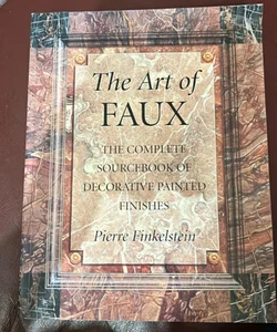 The Art of Faux