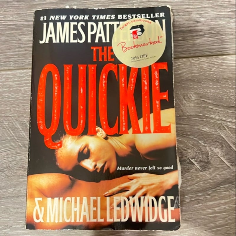 The Quickie