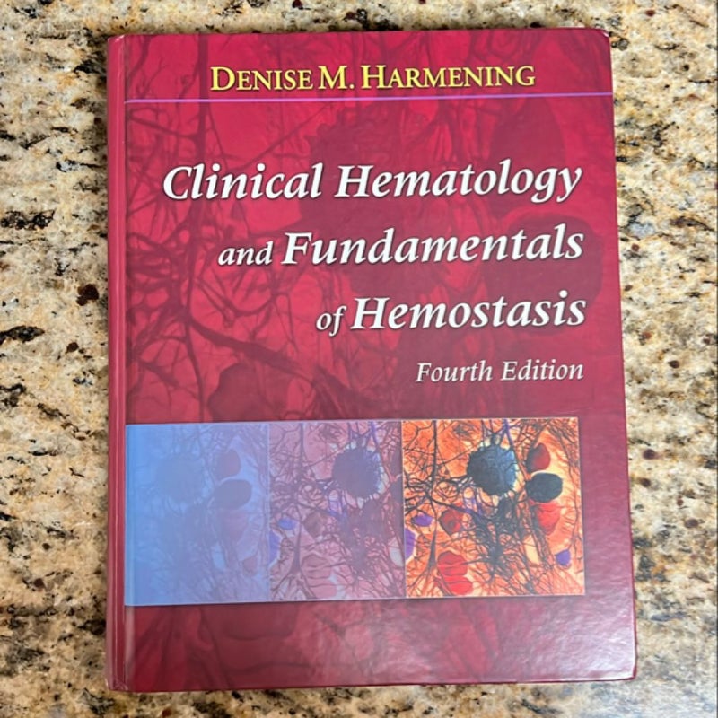 Clinical Hematology and Fundamentals of Hemostasis