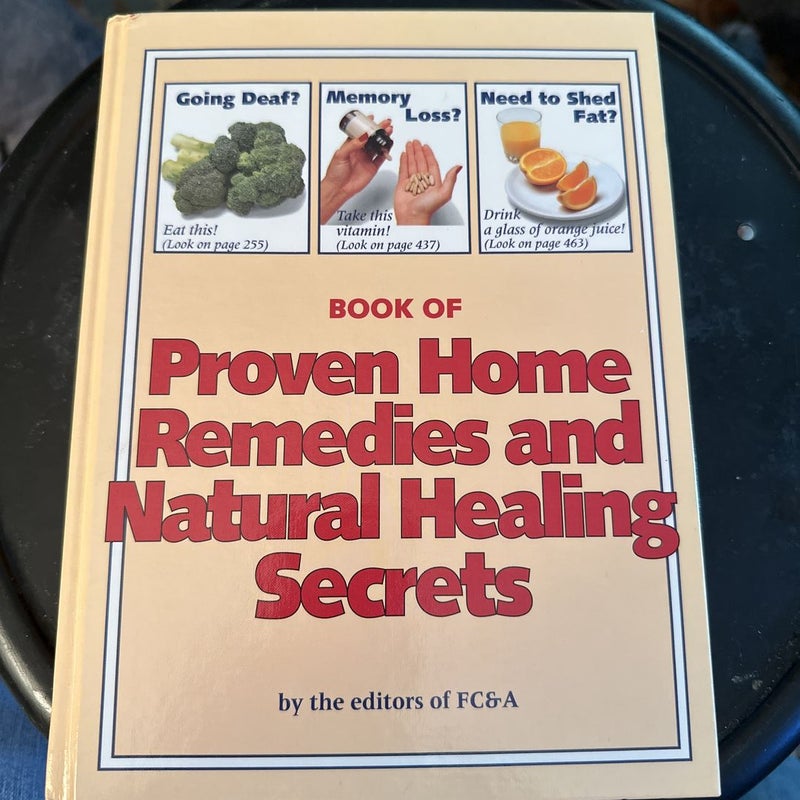 Book of Proven Home Remedies and Natural Healing Secrets