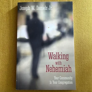 Walking with Nehemiah