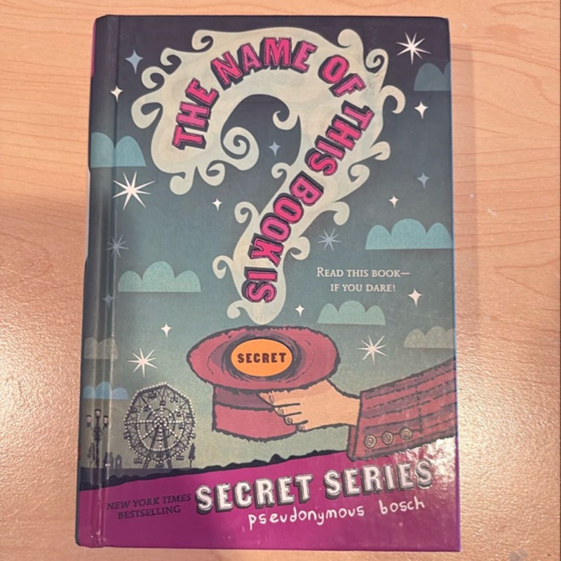 The Name of This Book Is Secret