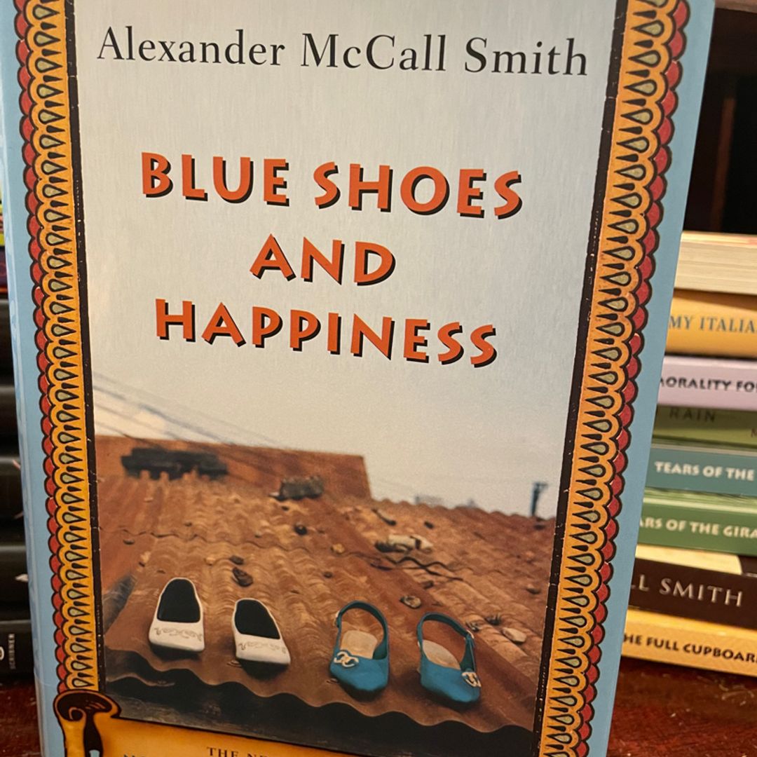 Blue Shoes and Happiness