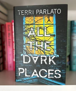 All the Dark Places