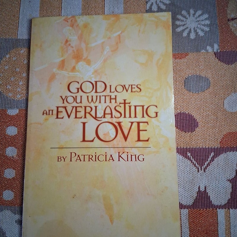 God Loves You with an Everlasting Love