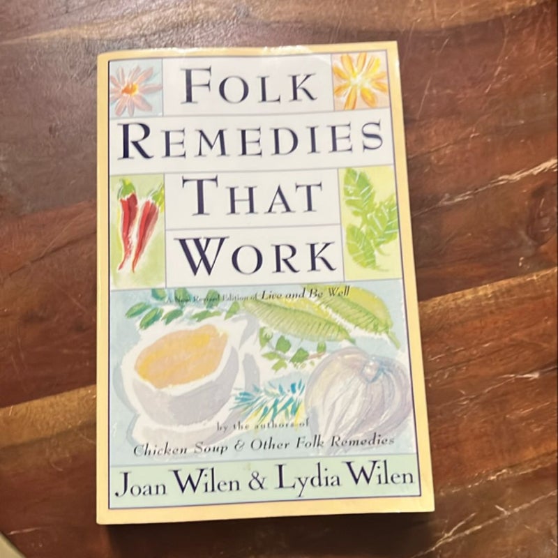 Folk Remedies That Work