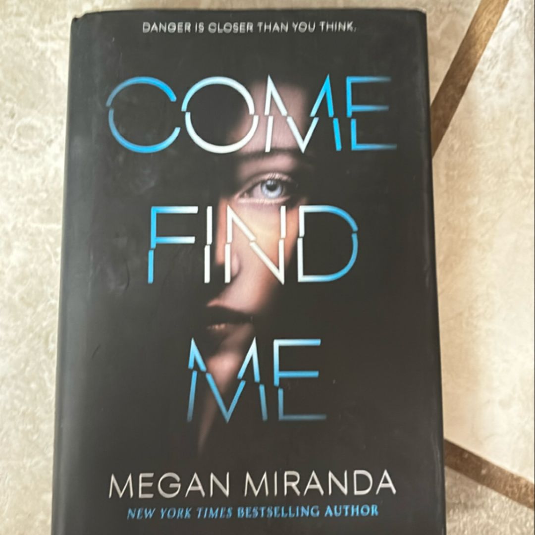 Come Find Me