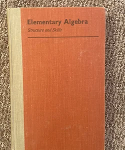 Elementary Algebra  - Structure and Skills 