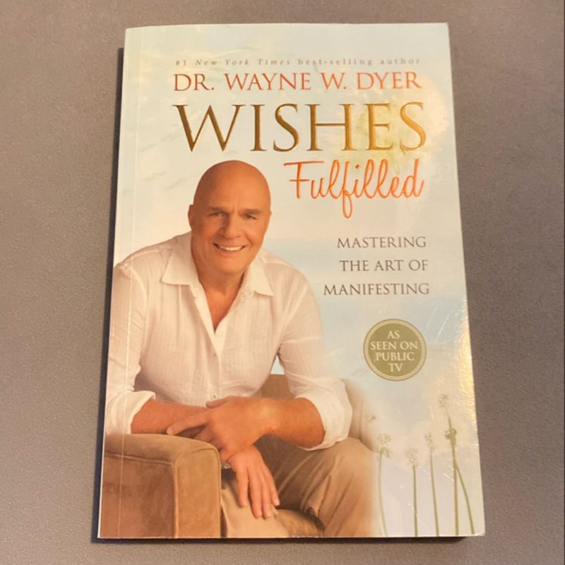 Wishes Fulfilled