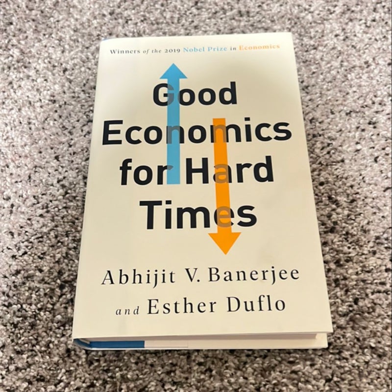 Good Economics for Hard Times