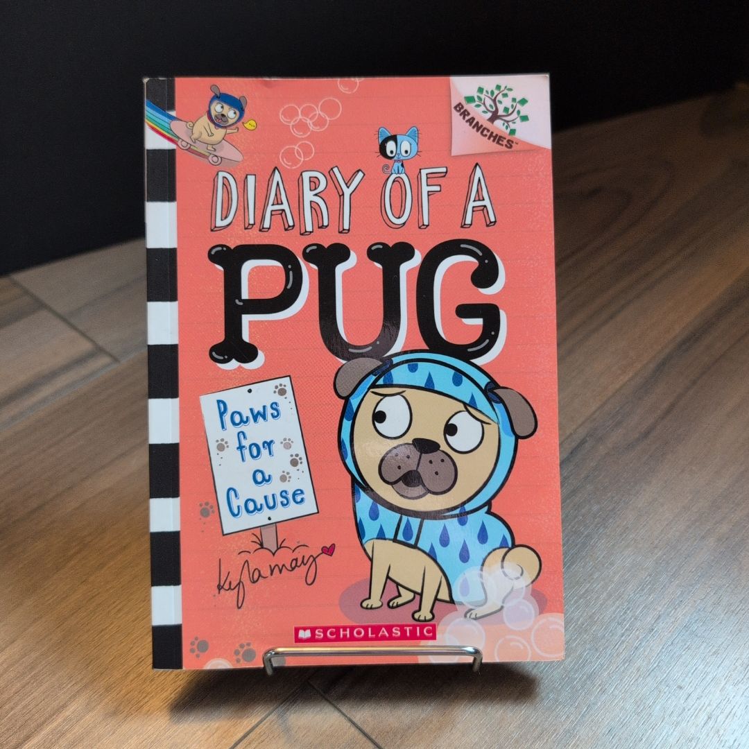 Paws for a Cause: a Branches Book (Diary of a Pug #3)