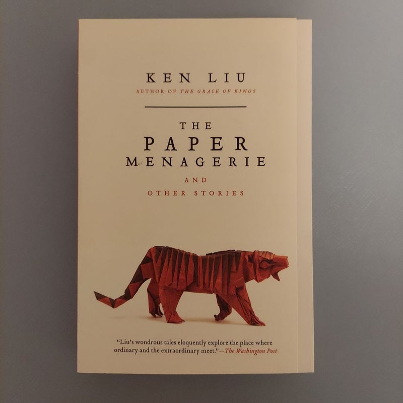 The Paper Menagerie and Other Stories