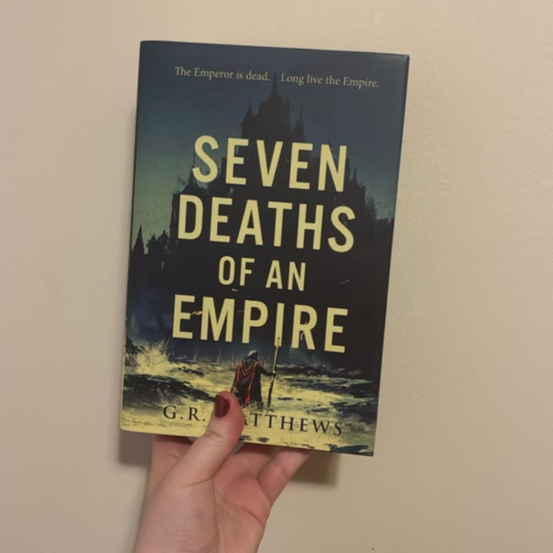 Seven Deaths of an Empire