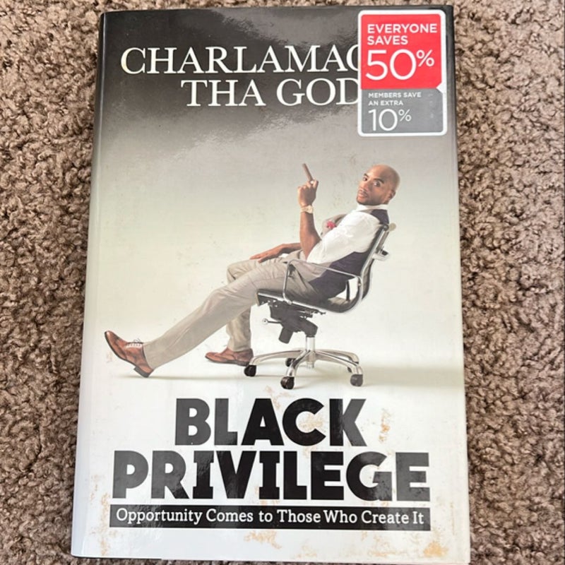 Black Privilege