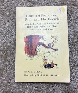 Stories and Poems about Pooh and His Friends