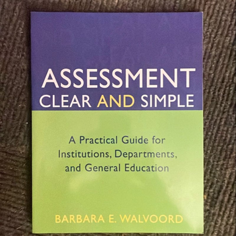 ASSESSMENT CLEAR AND SIMPLE