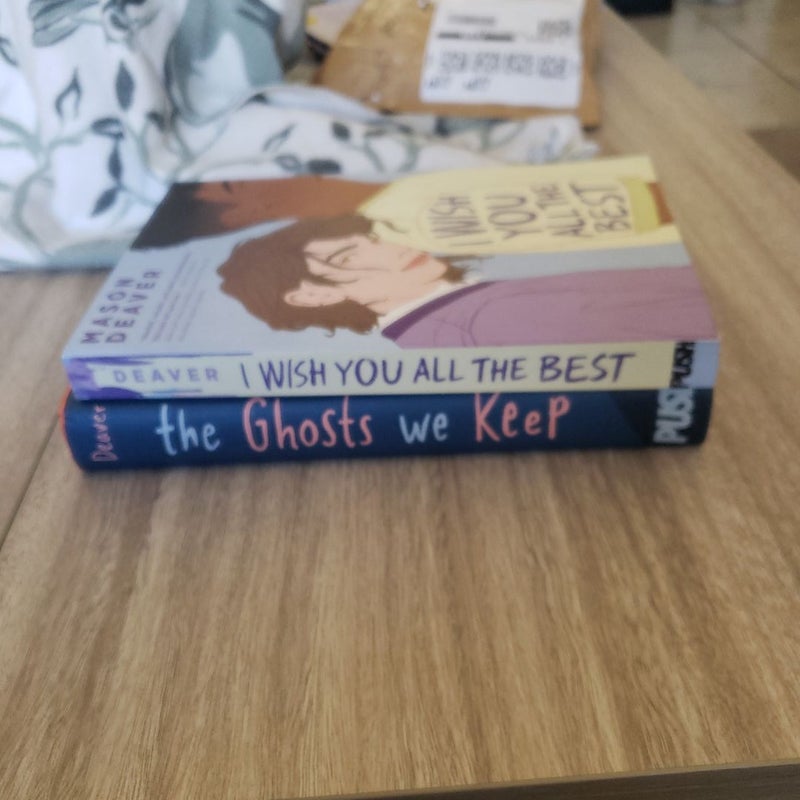 The Ghosts We Keep + I Wish You All The Best