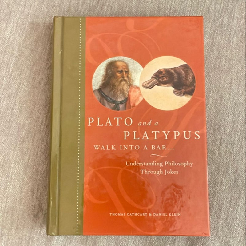 Plato and a Platypus Walk into a Bar