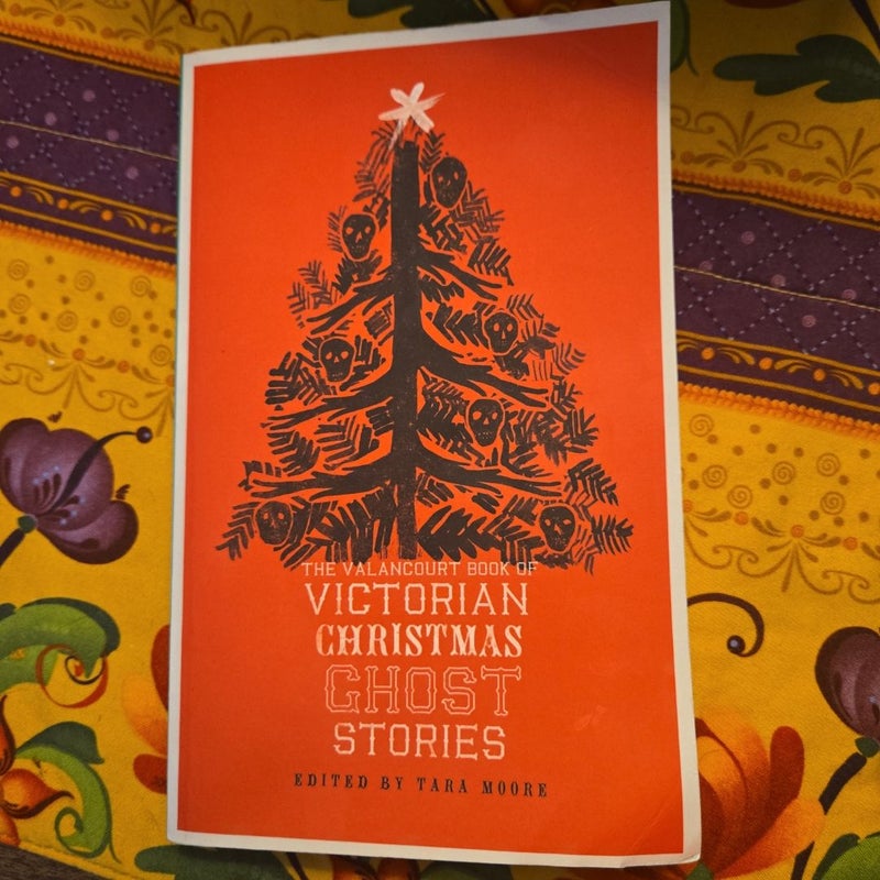 The Valancourt Book of Victorian Christmas Ghost Stories