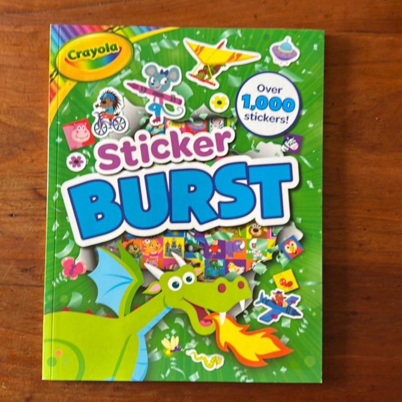 Crayola: Sticker Burst (a Crayola Sticker Activity Book for Kids)