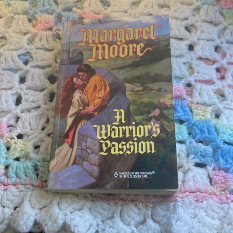 A Warrior’s Passion