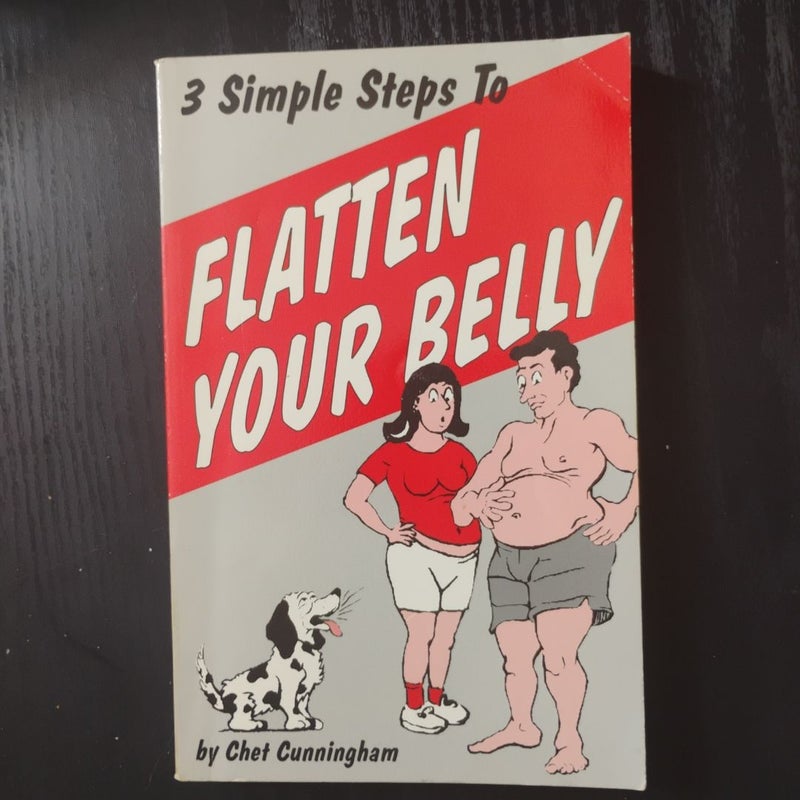 Three Simple Steps to Flatten Your Belly