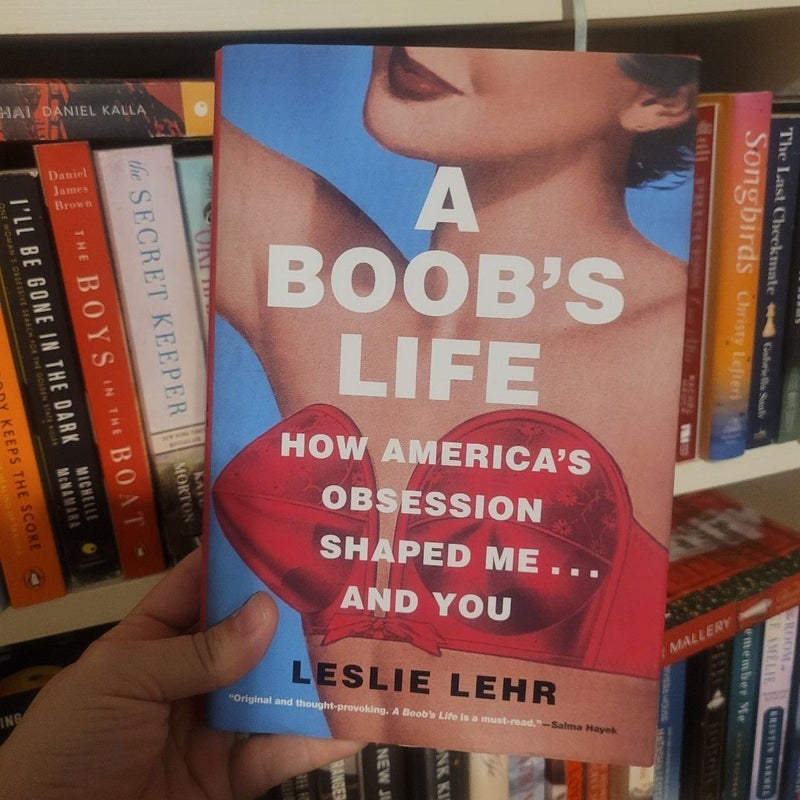 A Boob's Life