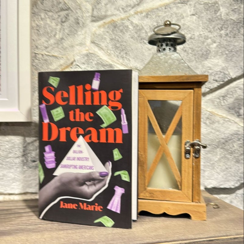 Selling the Dream