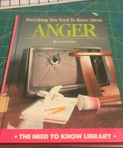 Everything you need to know about anger