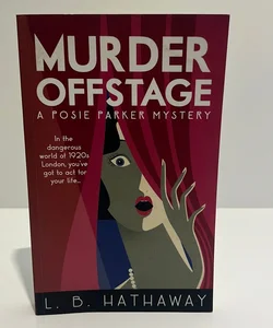 Murder Offstage (Posie Parker Mystery Series, Book 1) 