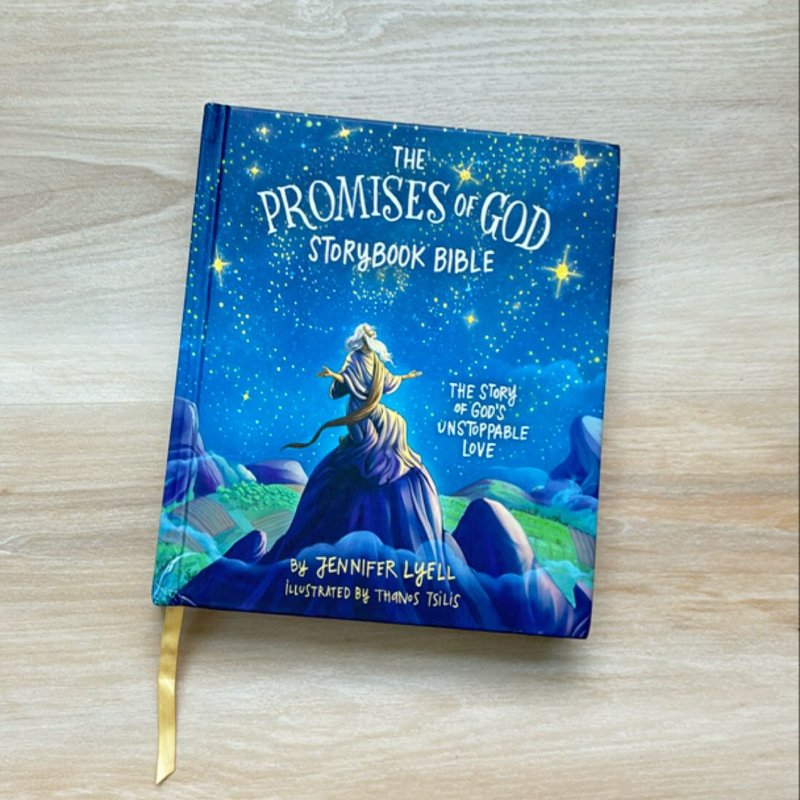 The Promises of God Storybook Bible by Jennifer Lyell