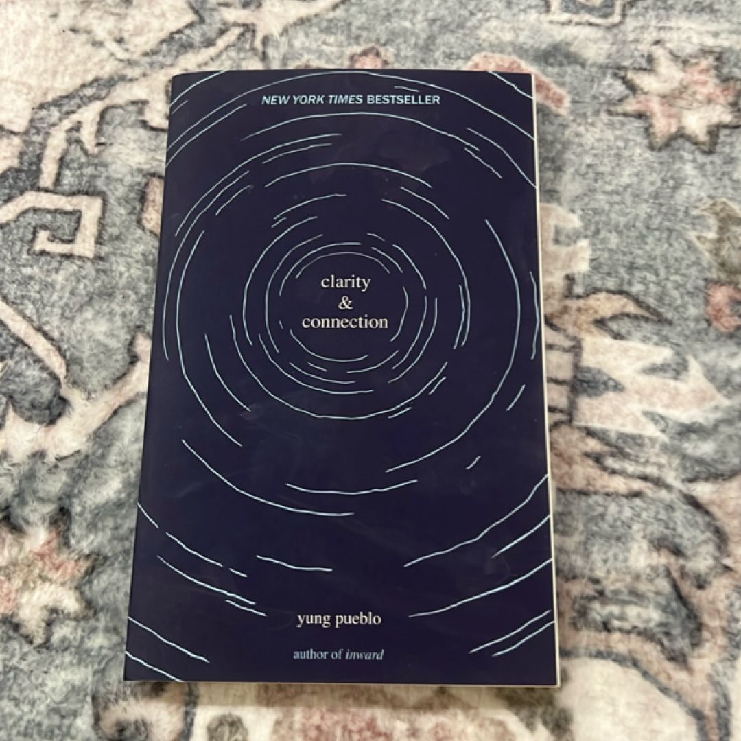 Clarity and Connection