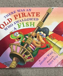 There Was an Old Pirate Who Swallowed a Fish