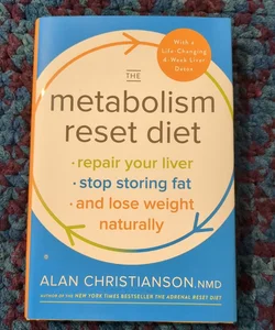 The Metabolism Reset Diet 