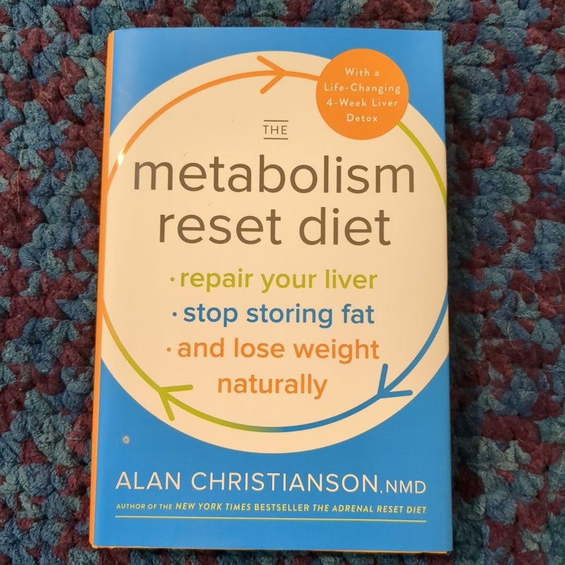 The Metabolism Reset Diet 