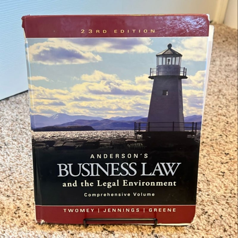 Anderson's Business Law and the Legal Environment, Comprehensive Volume