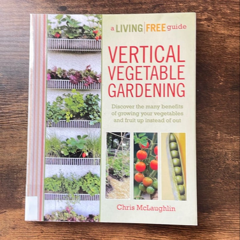 Vertical Vegetable Gardening