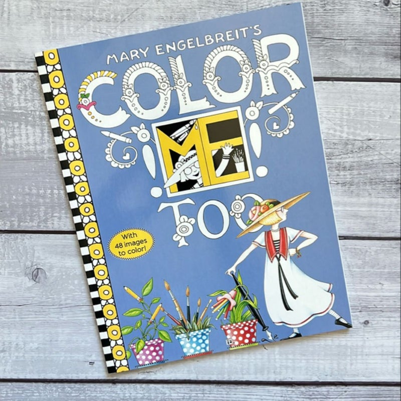 Mary Engelbreit's Color ME Too Coloring Book